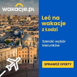 Wakacje z Łodzi