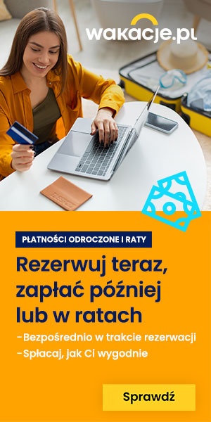 Zapłać za wakacje w wygodnych ratach