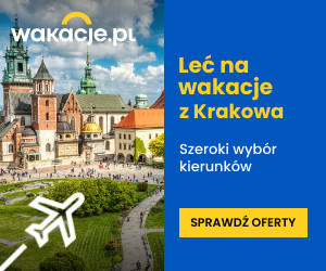 Wakacje z Krakowa