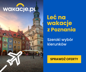 Wakacje z Poznania