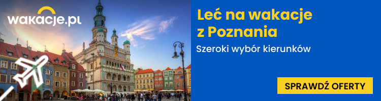Wakacje z Poznania