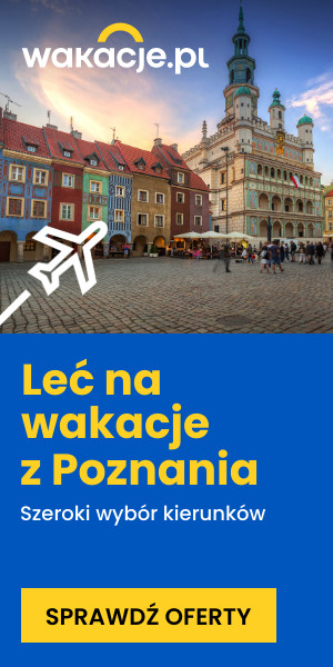 Wakacje z Poznania