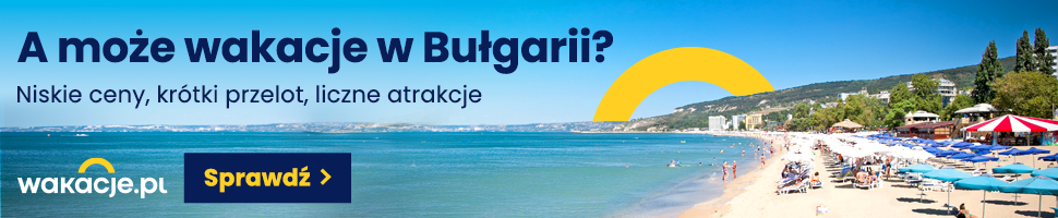 Wakacje w Bułgarii