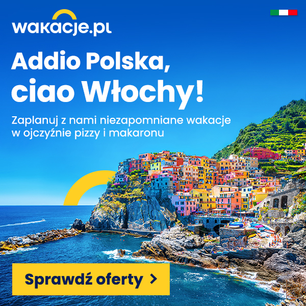 Najlepsze oferty do Włoch