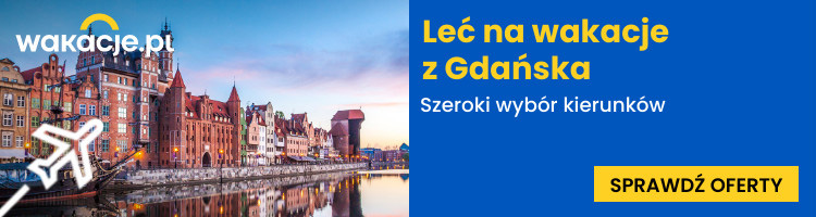 Wakacje z Gdańska